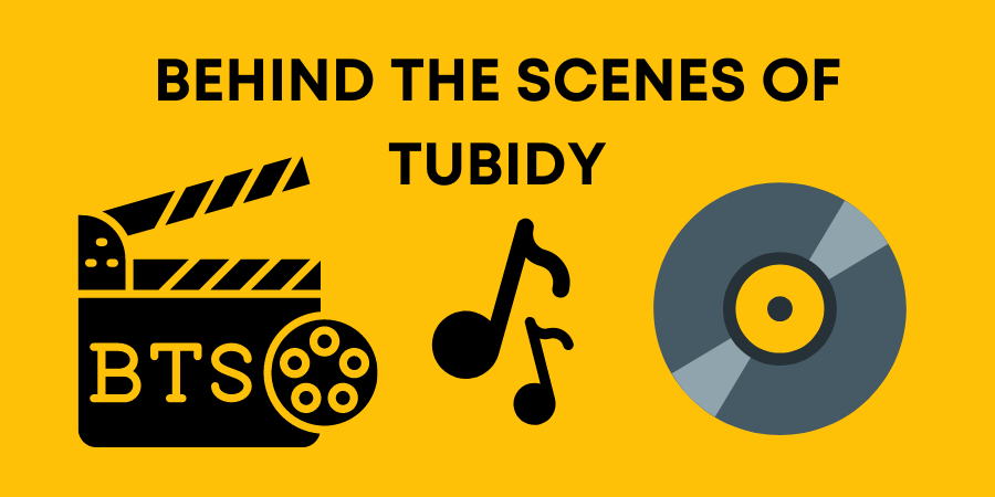 Behind the Scenes of Tubidy